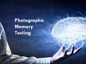photographic memory testing