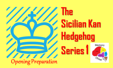 Sicilian Kan (Hedgehog) Series 1