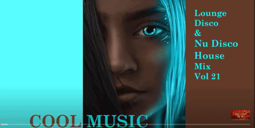 Lounge Disco & Nu Disco House Mix Vol 21