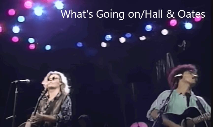 What's Going On (1991) - Hall & Oates